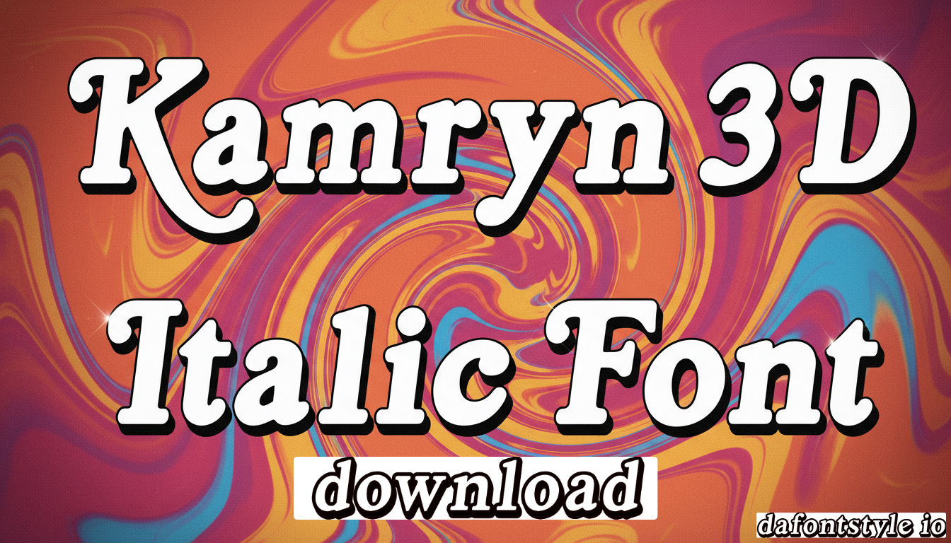 Kamryn 3D Italic Font download