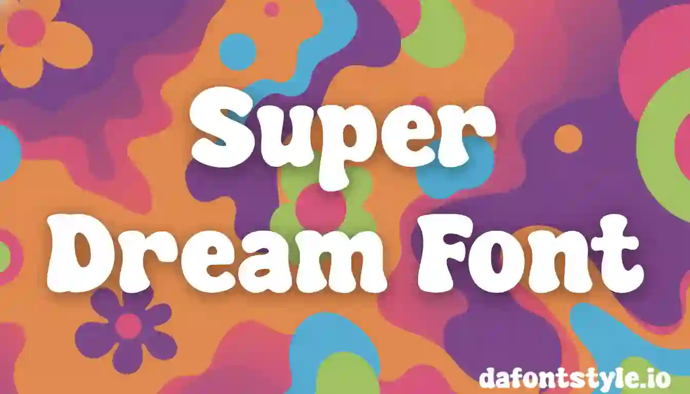 Super Dream Font download