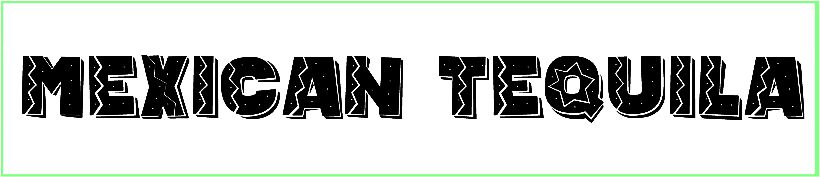 Mexican Tequila Font free download