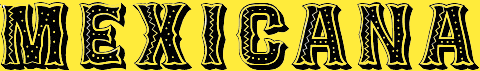 Mexicana Font free Download