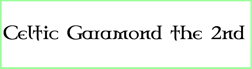 Celtic Garamond the 2nd Font free download