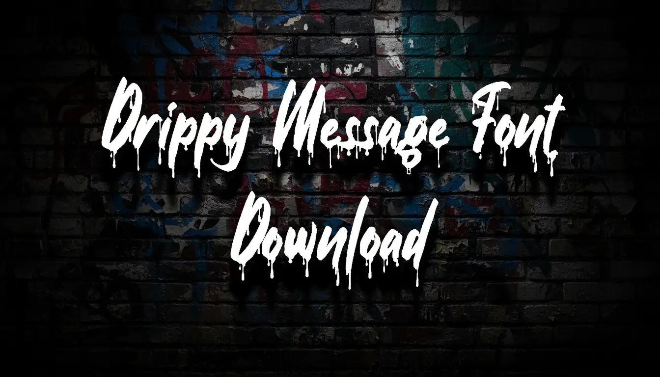Drippy Message Font Download