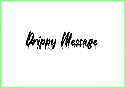 Drippy Message Font free download