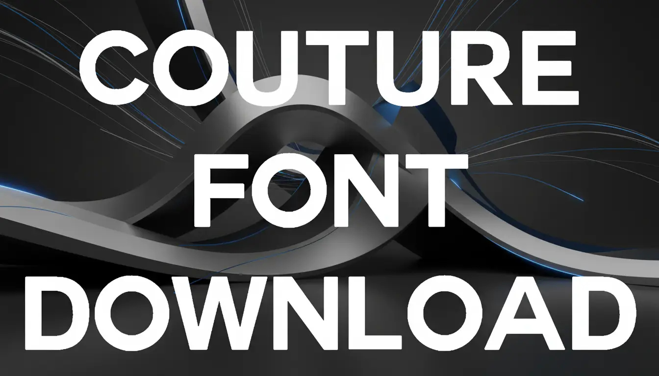 Couture Font Download