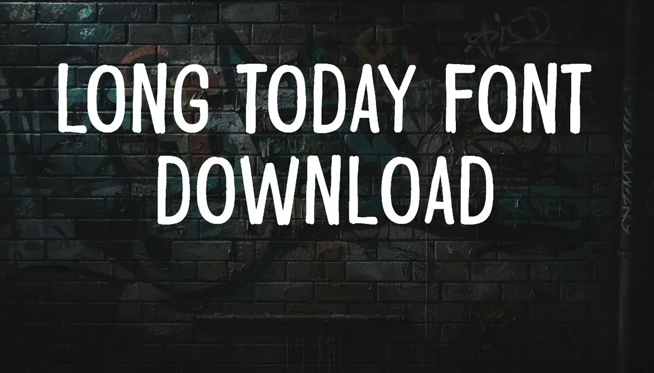 Long Today Font Download