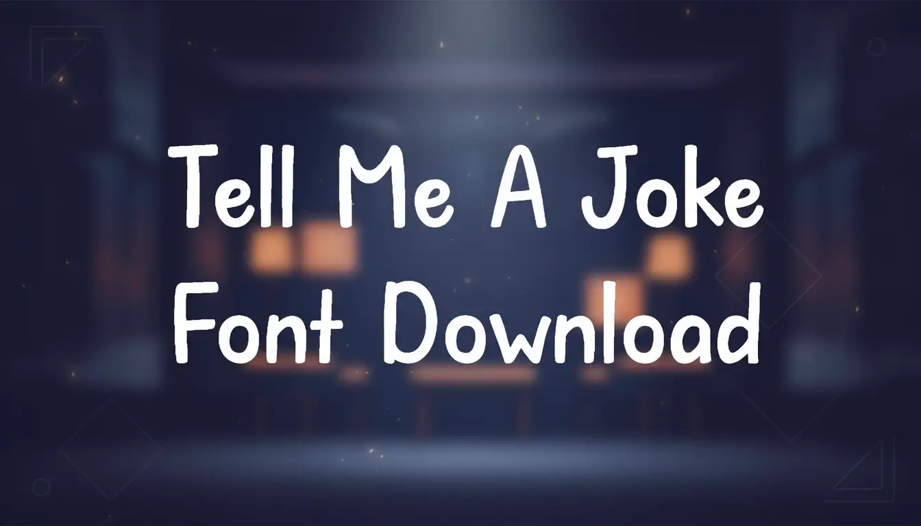 Tell Me A Joke Font Download