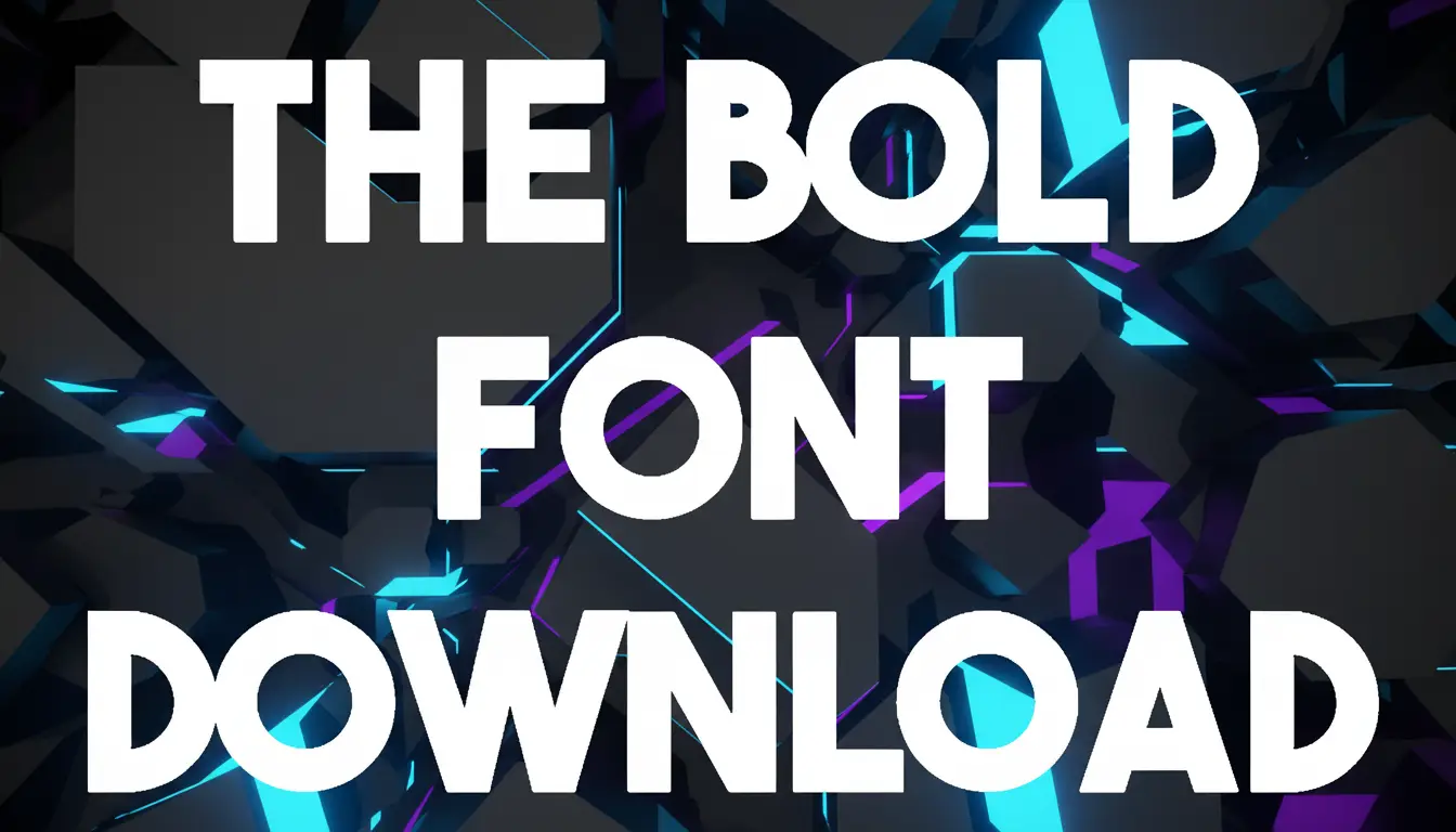 The Bold Font Download