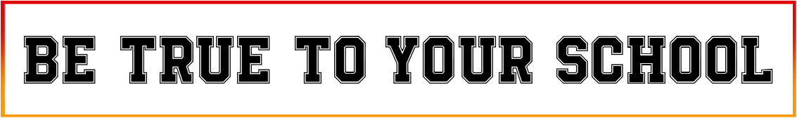 Be True To Your School Font free download