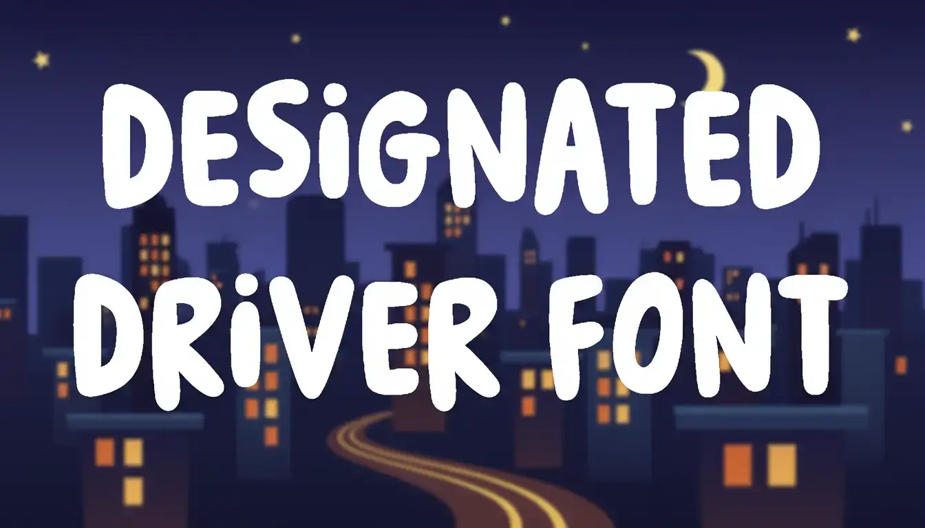 Designated Driver Font