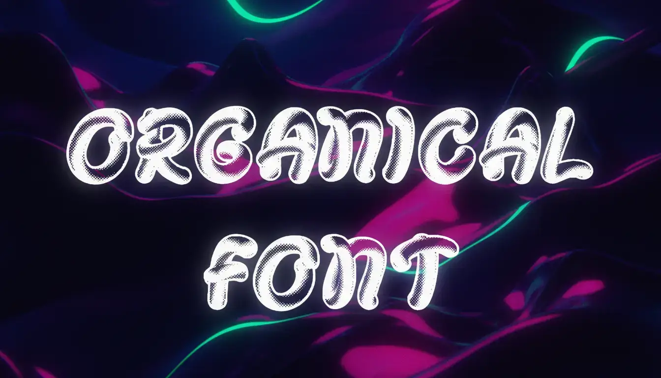 Organical Font