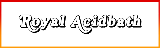Royal Acidbath Font free download
