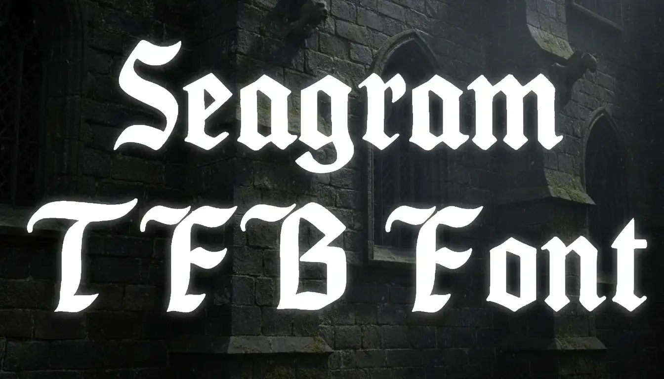 Seagram TFB Font