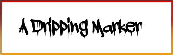 A Dripping Marker Font free Download