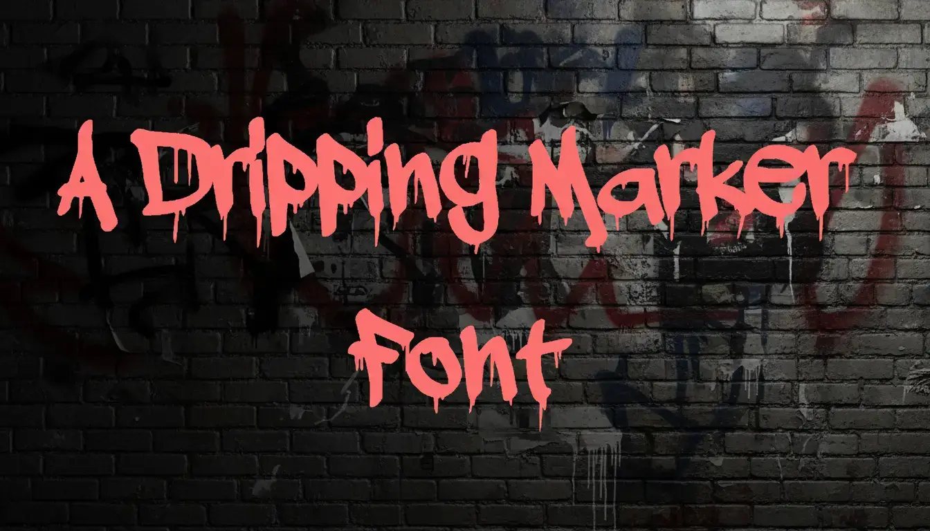 A Dripping Marker Font
