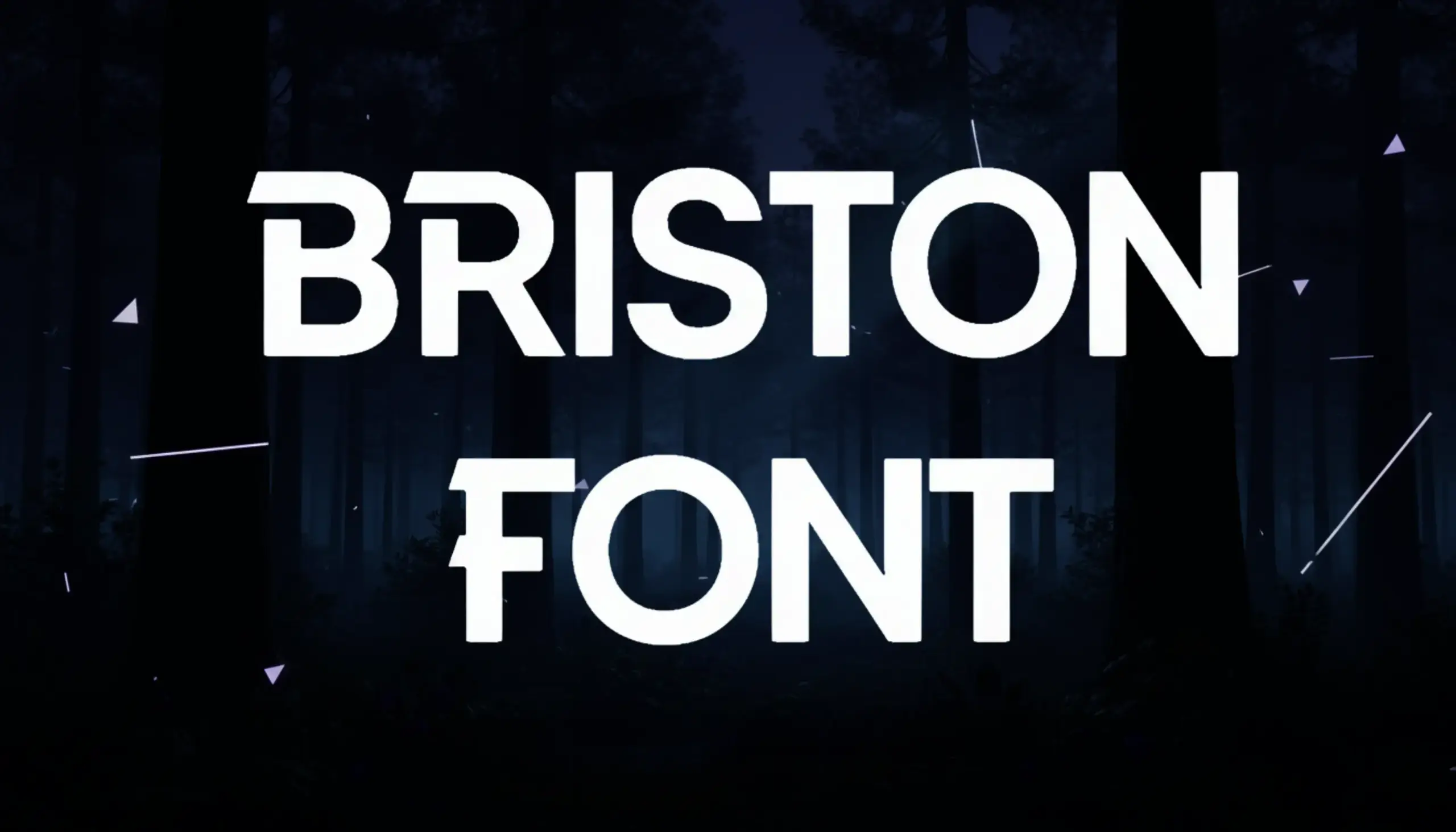 Briston Font