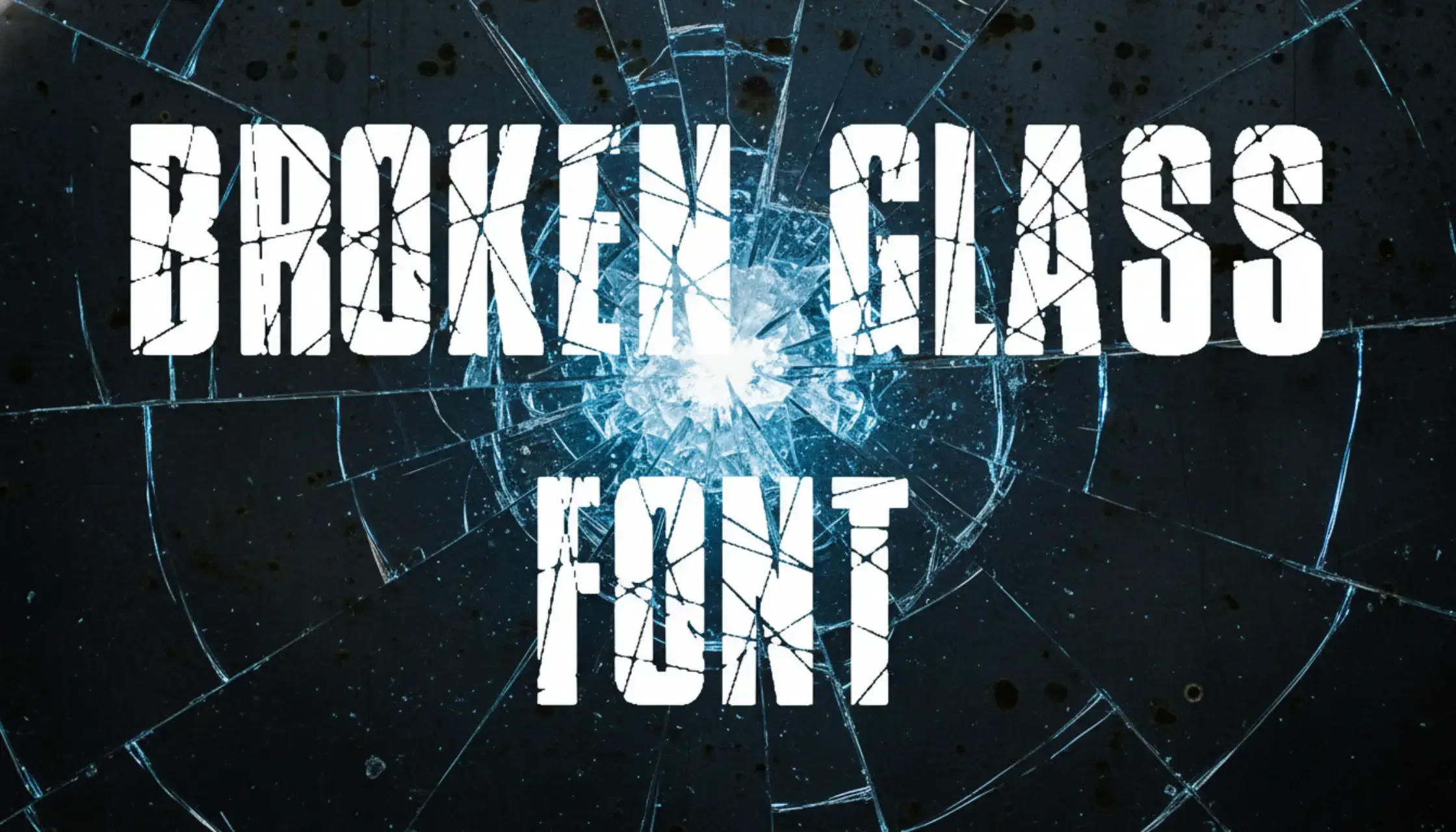 Broken Glass Font