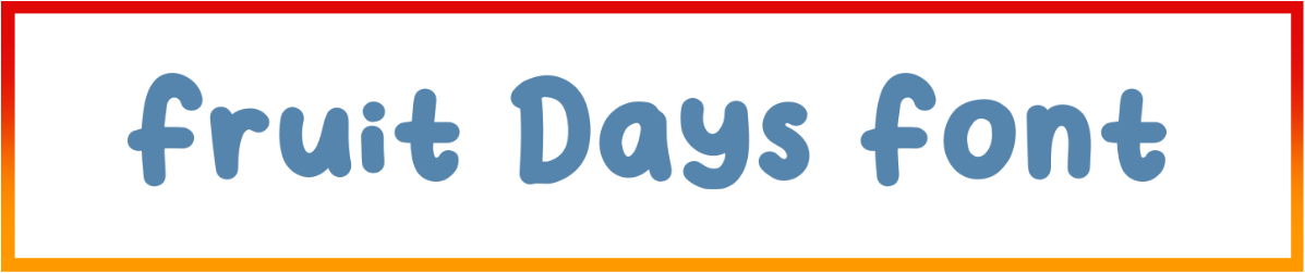 Fruit Days font free Download