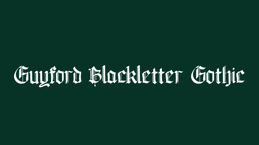 Guyford Blackletter Gothic