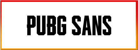 Pubg Sans Font free download