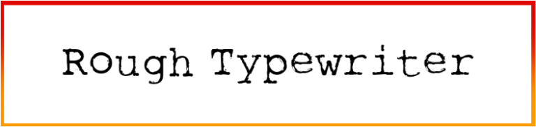 Rough Typewriter Font free Download