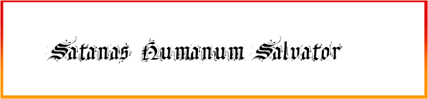 Satanas Humanum Salvator Font free Download