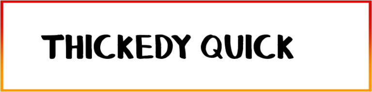 Thickedy Quick Font free Download