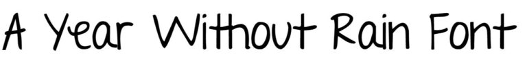 A Year Without Rain Font free