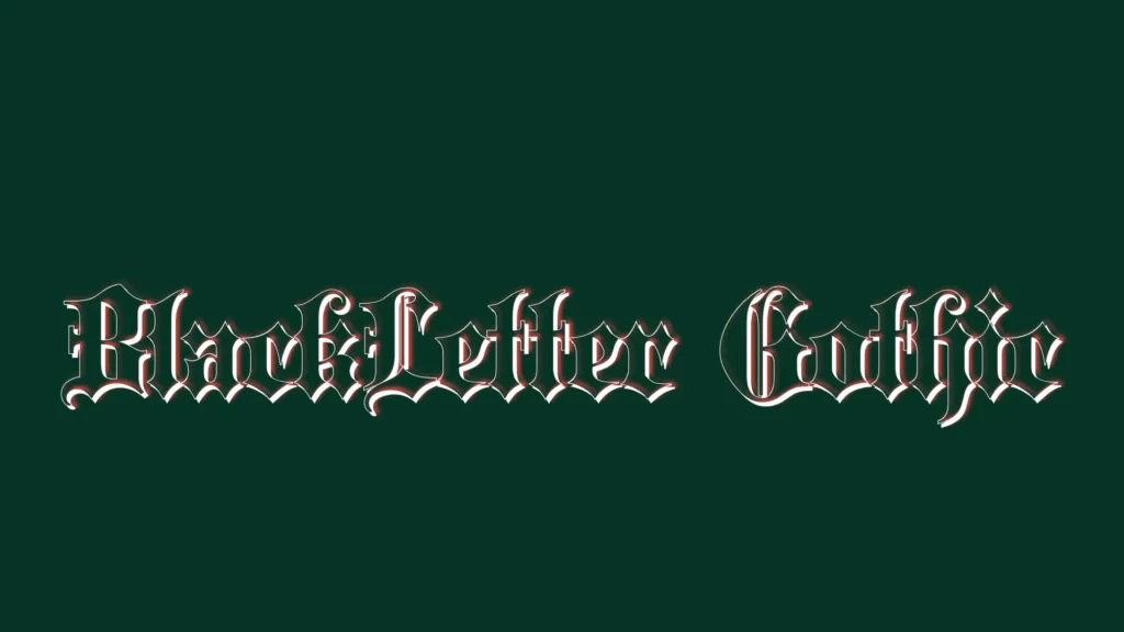 BlackLetter Gothic