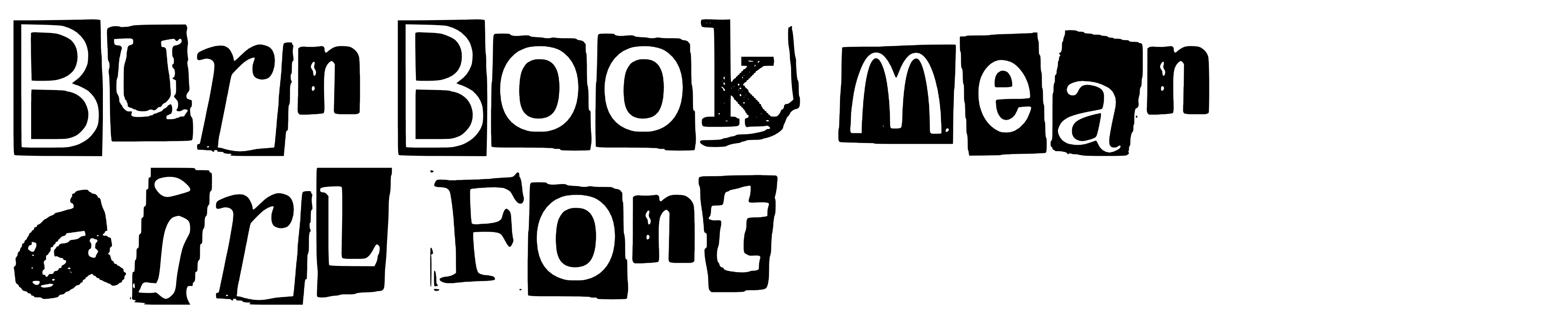 Burn Book Mean Girl Font Free