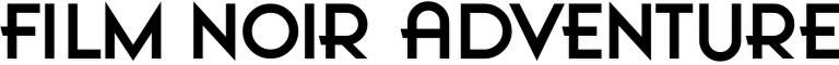 Film Noir Adventure Font Free