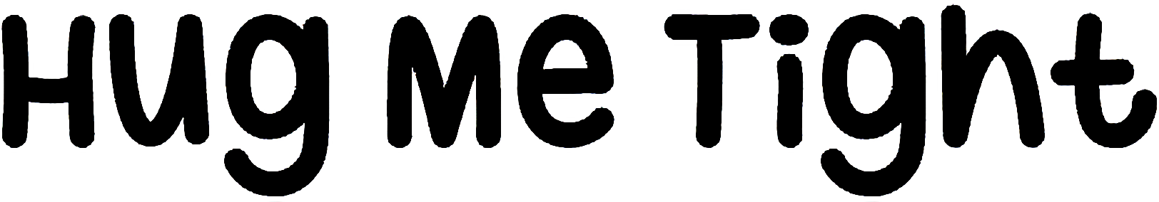 Hug Me Tight Font Free