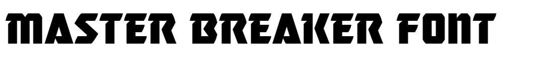 Master Breaker Font free