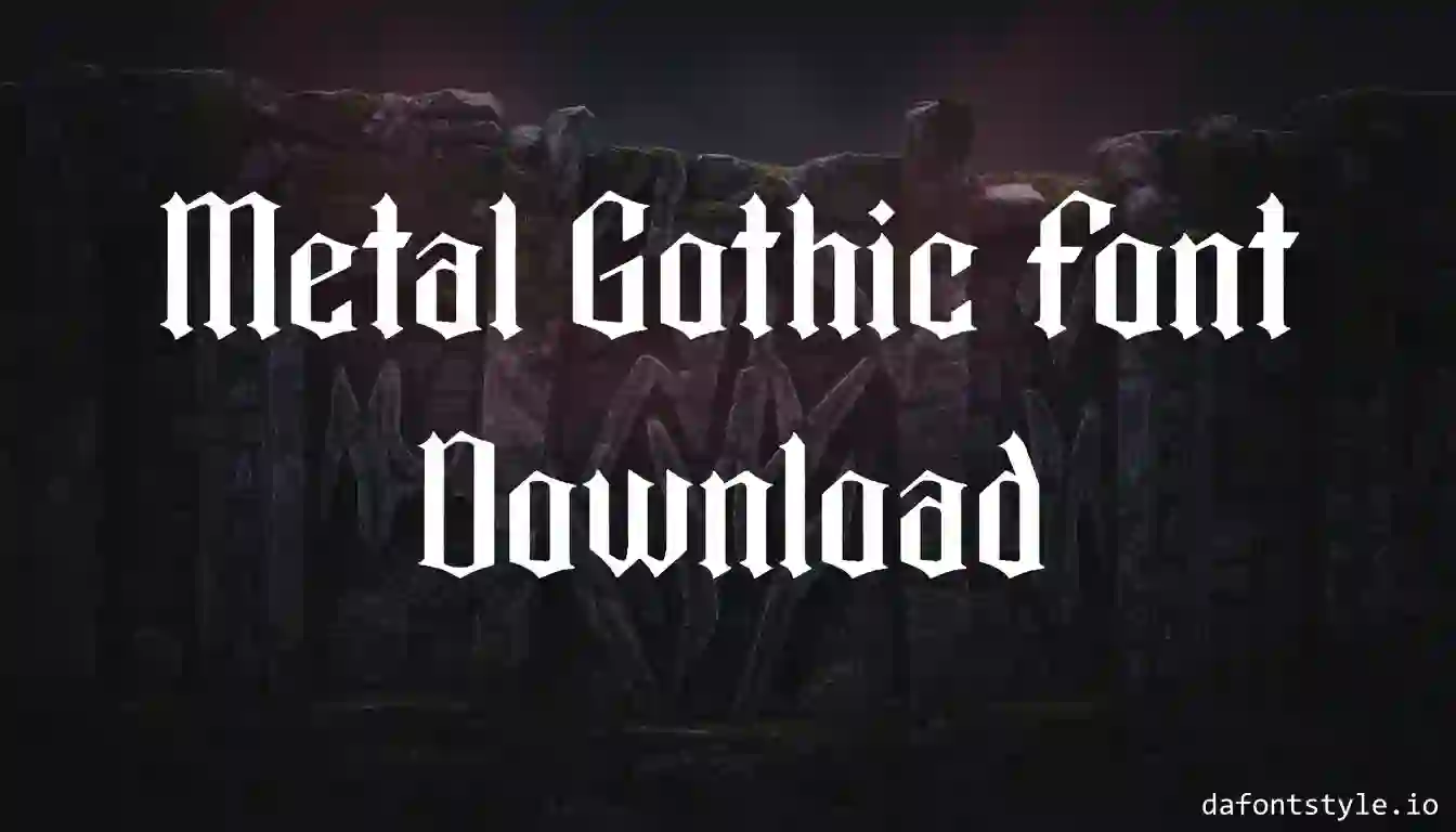 Metal Gothic Font Download
