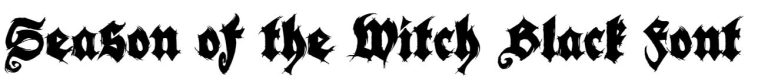 Season of the Witch Black Font free download