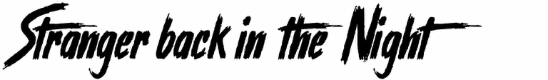 Stranger Back in the Night Font Download, Free Font
