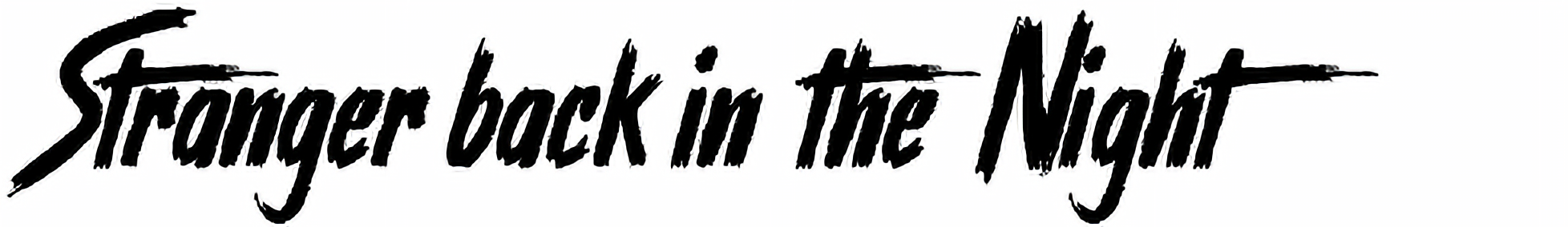 Stranger Back in the Night Font Download, Free Font