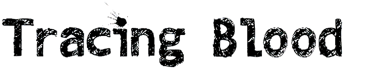 Tracing Blood Font Free