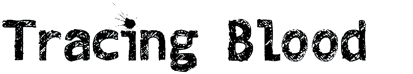 Tracing Blood Font Free