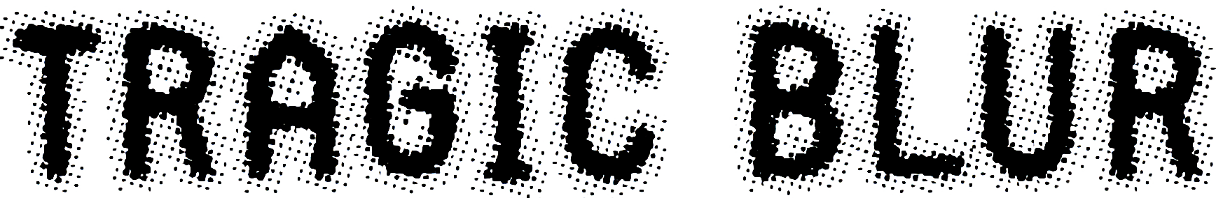 Tragic Blur font free