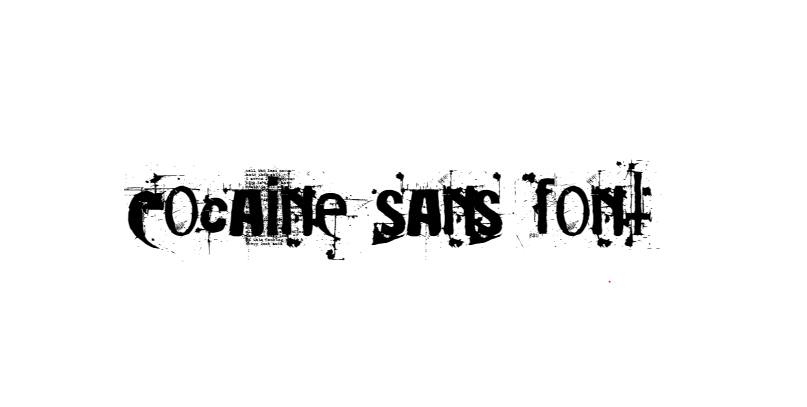 Cocaine Sans Font