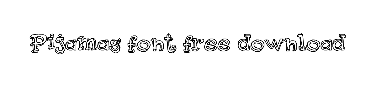 Pijamas Font Download, goofy Font