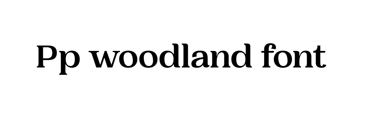 Pp woodland font