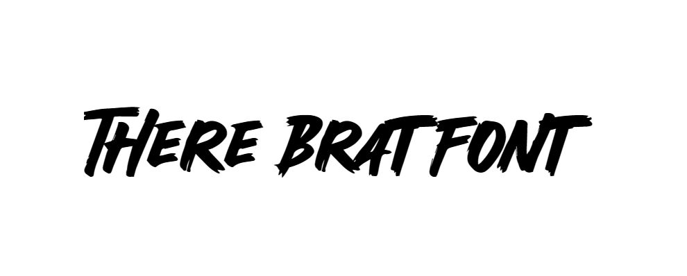 There brat font