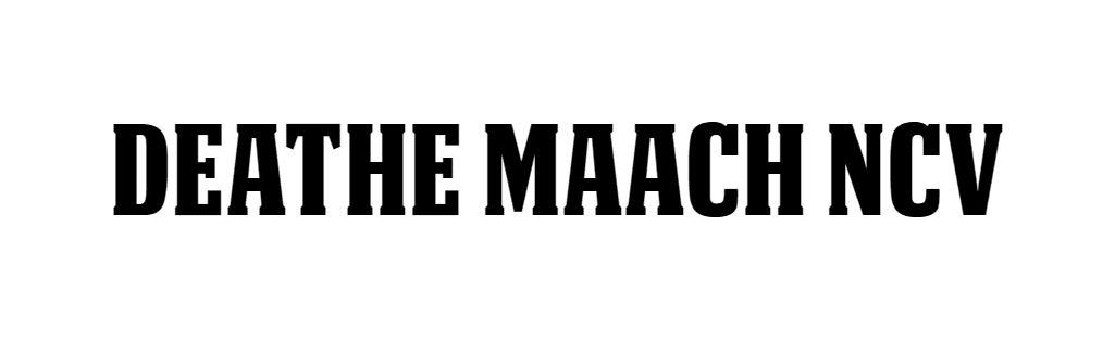 deathe maach ncv font