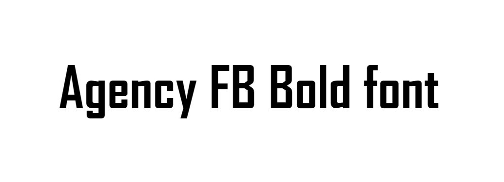 Agency FB Bold Font free download
