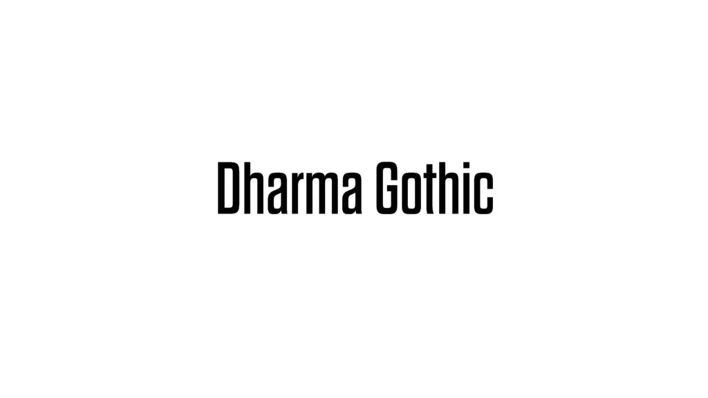 Dharma Gothic