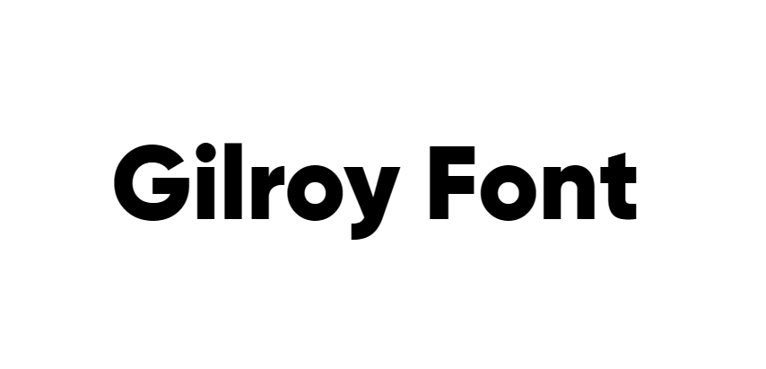 Gilroy Font Family, Gilroy Regular font,Gilroy Bold font, Gilroy Black font, Gilroy Medium font, #Gilroy Medium, #Gilroy Extra bold