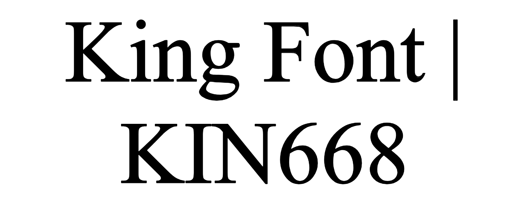 King Font | KIN668 Preview