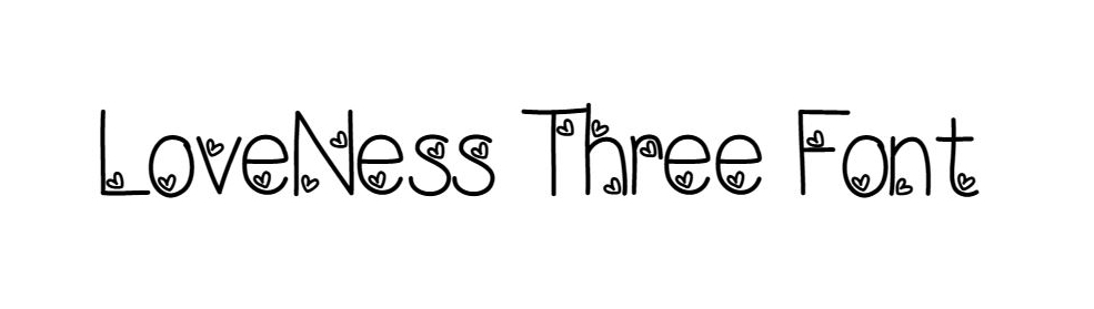 LoveNess Three Font download , love , Valentine day