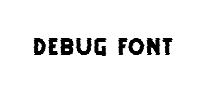 Debug Font free Download